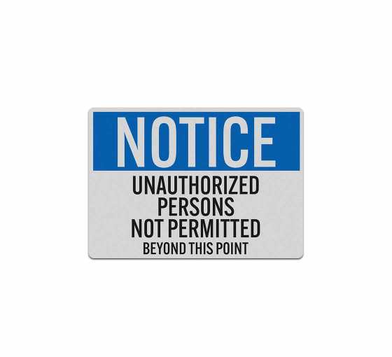 Unauthorized Persons Not Permitted Decal (Reflective)