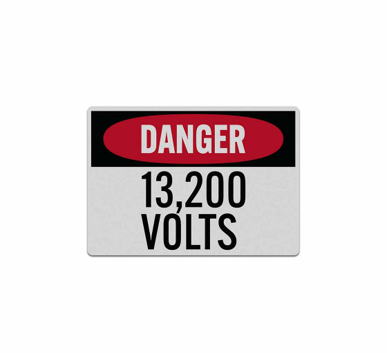 OSHA Danger 13200 Volts Decal (Reflective)