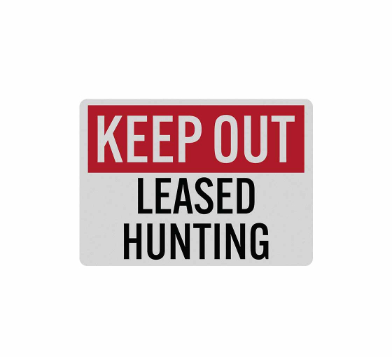 Keep Out Leased Hunting Decal (Reflective)