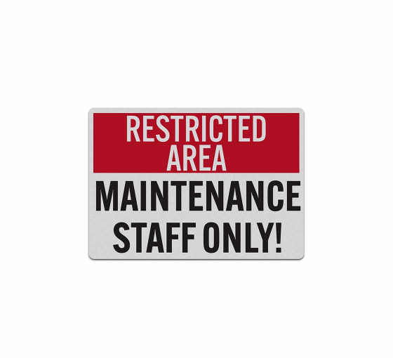 Restricted Area Maintenance Staff Only Decal (Reflective)