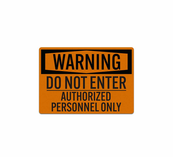 OSHA Warning Do Not Enter Decal (Reflective)