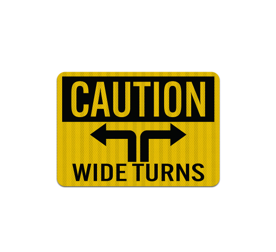 Caution Wide Turns Aluminum Sign (EGR Reflective)