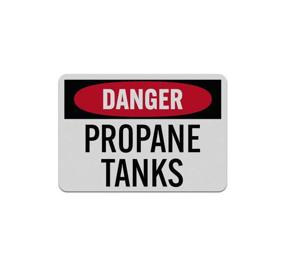 OSHA Danger Propane Tanks Decal (Reflective)