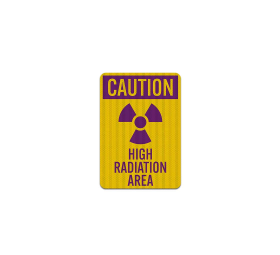 High Radiation Area Aluminum Sign (EGR Reflective)