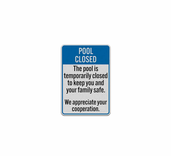 The Pool Is Temporarily Closed Decal (Reflective)