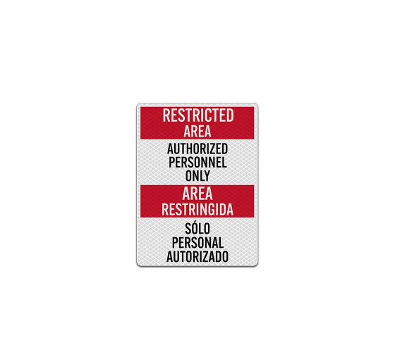 Bilingual Admittance Authorized Employees Aluminum Sign (Diamond Reflective)