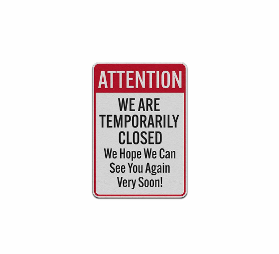 We Are Temporarily Closed Decal (Reflective)