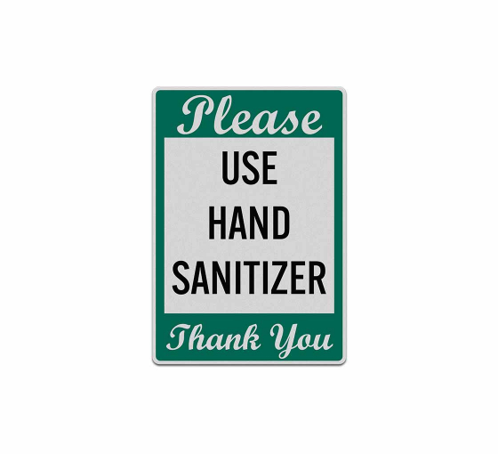 Please Use Hand Sanitizer Decal (Reflective)