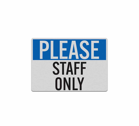 Please Staff Only Decal (Reflective)