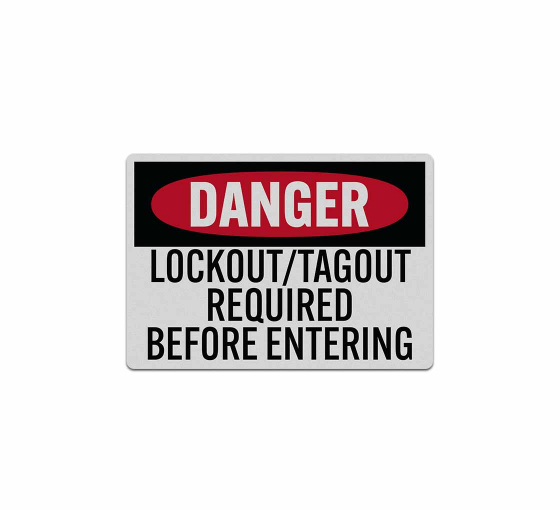 Lockout Tagout Required Before Entering Decal (Reflective)