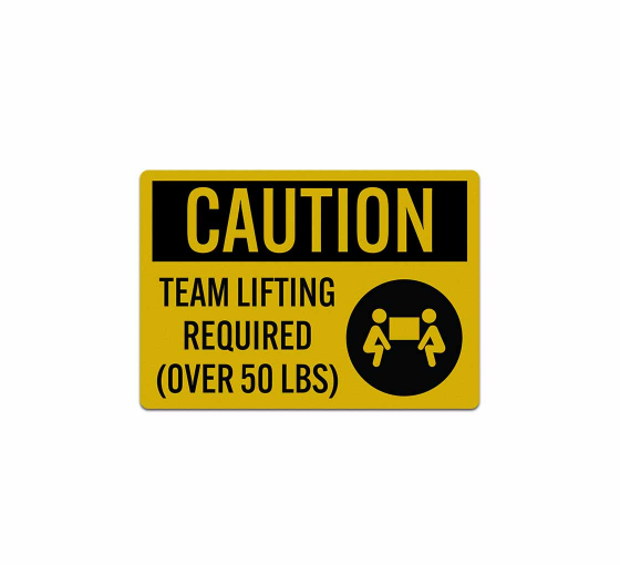Caution Team Lifting Required Decal (Reflective)