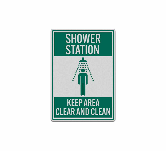 Shower Station Keep Area Clear & Clean Decal (Reflective)