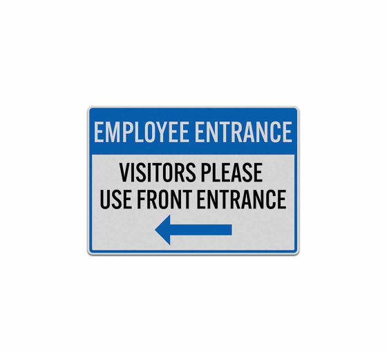 Visitors Please Use Front Entrance Decal (Reflective)