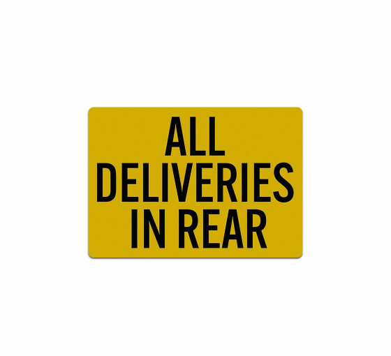 All Deliveries In Rear Decal (Reflective)