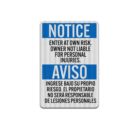 Bilingual Notice Company Not Responsible Aluminum Sign (EGR Reflective)