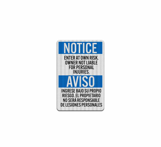 Bilingual Notice Company Not Responsible Aluminum Sign (HIP Reflective)