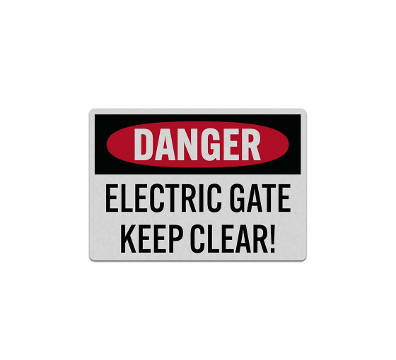 OSHA Electric Gate Keep Clear Decal (Reflective)