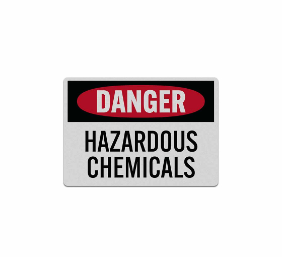 OSHA Danger Hazardous Chemicals Decal (Reflective)