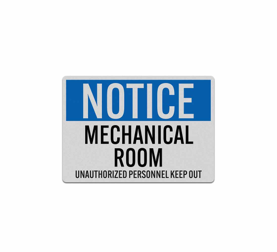 Mechanical Room Unauthorized Personnel Keep Out Decal (Reflective)