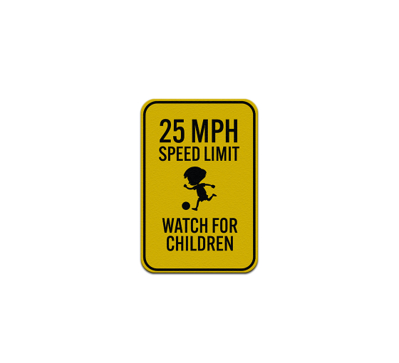 25 MPH Watch For Children Aluminum Sign (Reflective)