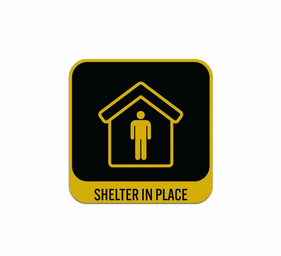 Shelter In Place Aluminum Sign (Reflective)