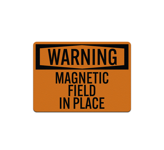 Pacemaker Magnetic Field Aluminum Sign (Reflective)
