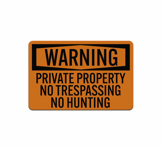 OSHA Warning Private Property Aluminum Sign (Reflective)