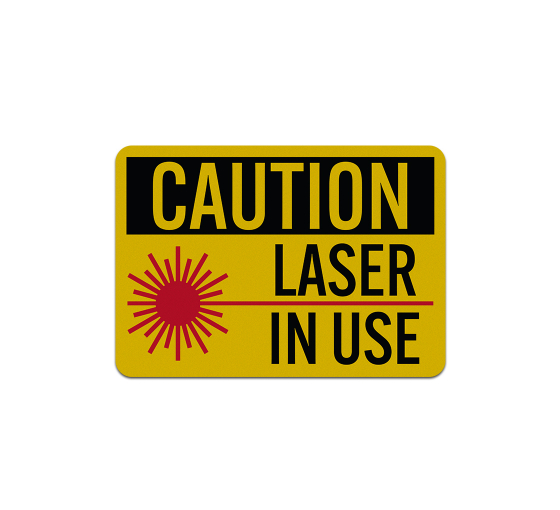 Laser In Use Aluminum Sign (Reflective)