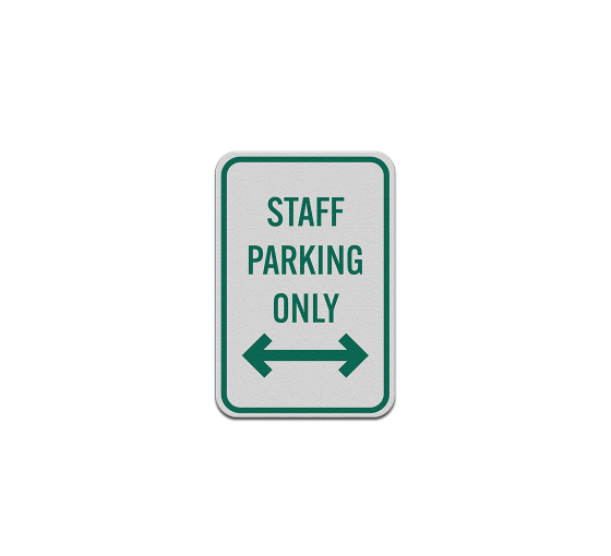 Staff Parking Only Aluminum Sign (Reflective)