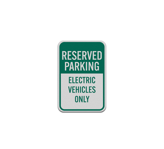 Electrical Vehicles Only Aluminum Sign (Reflective)