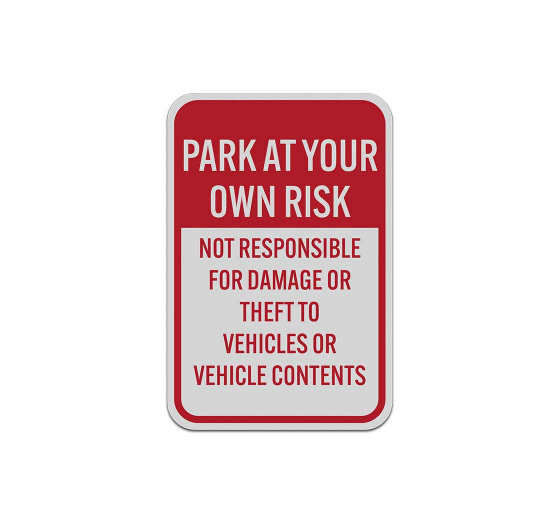 Not Responsible For Damage Parking Aluminum Sign (Reflective)