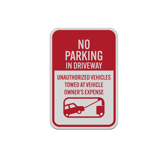 Unauthorized Vehicles Towed Aluminum Sign (Reflective)