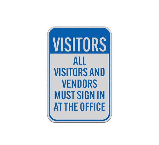 Visitors Must Register Aluminum Sign (Reflective)