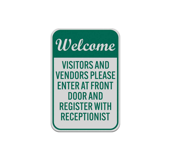 Visitors & Vendors Please Enter at Front Door Aluminum Sign (Reflective)