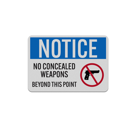 No Weapons Beyond This Point Aluminum Sign (Reflective)