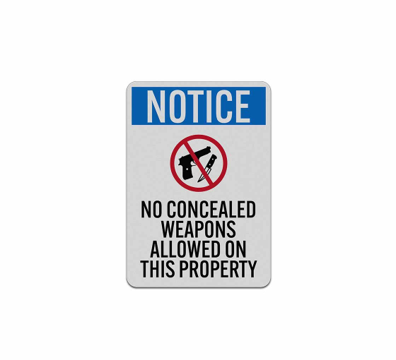 No Concealed Weapons Allowed Aluminum Sign (Reflective)