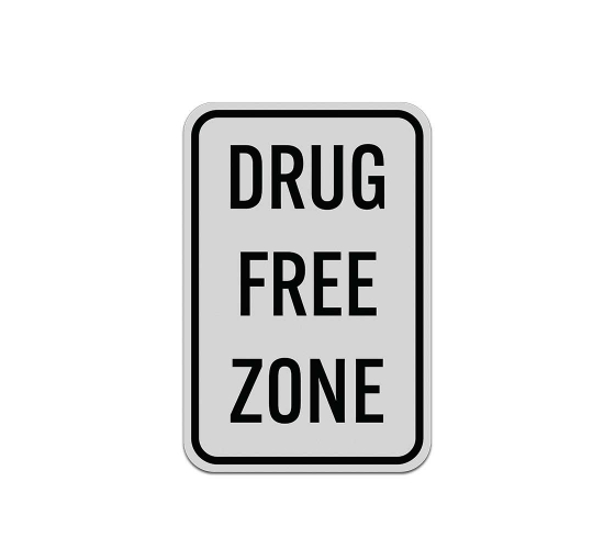 Drug Free Zone Aluminum Sign (Reflective)
