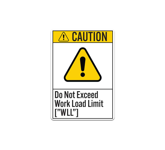 Do Not Exceed Work Load Decal (Non Reflective)