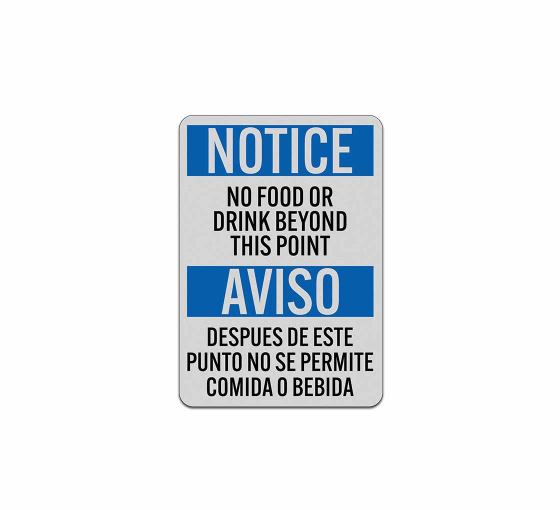 Bilingual No Food Or Drink Beyond This Point Aluminum Sign (Reflective)