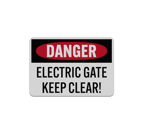 OSHA Electric Gate Keep Clear Aluminum Sign (Reflective)