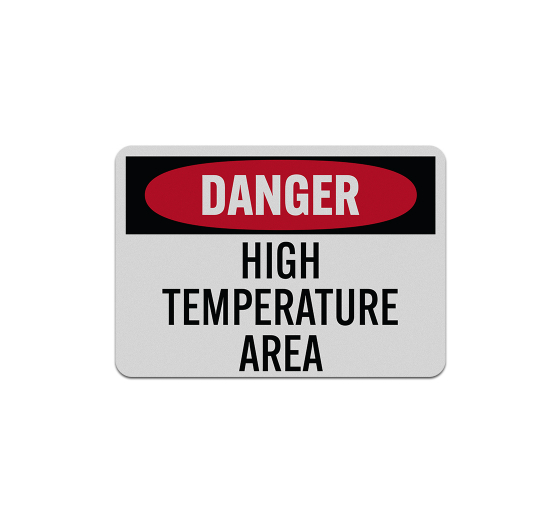 OSHA High Temperature Area Aluminum Sign (Reflective)