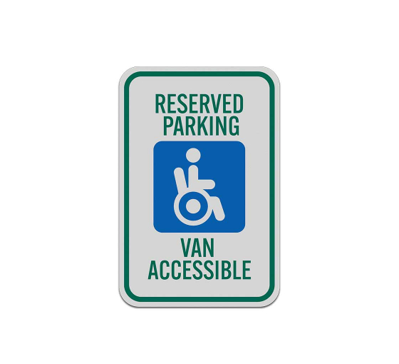 Reserved Parking Van Accessible Aluminum Sign (Reflective)