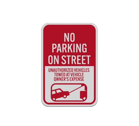 No Parking On Street Aluminum Sign (Reflective)
