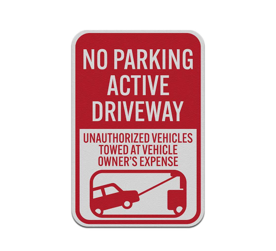 Active Driveway No Parking Aluminum Sign (Reflective)