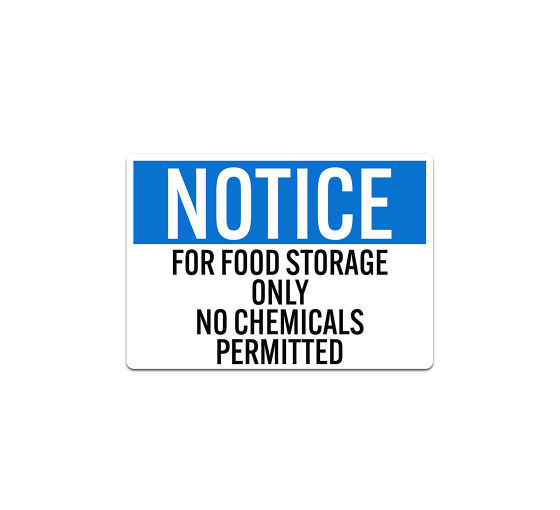 OSHA Food Storage Only, No Chemicals Decal (Non Reflective)