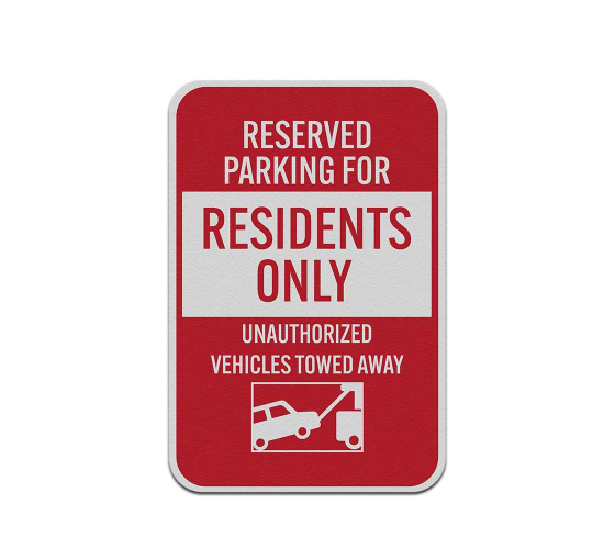 Reserved Parking For Residents Only Aluminum Sign (Reflective)