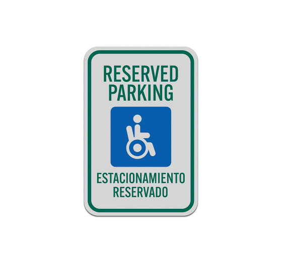 Bilingual Reserved Parking Aluminum Sign (Reflective)