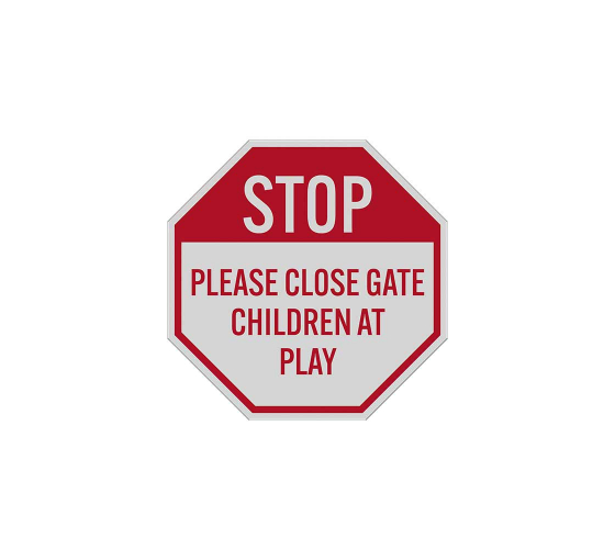 Please Close Gate Children At Play Aluminum Sign (Reflective)