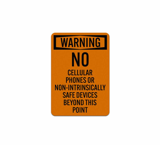 Warning No Cellular Phones Aluminum Sign (Reflective)