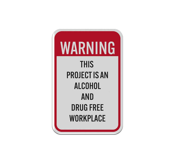 No Drugs Or Alcohol Aluminum Sign (Reflective)